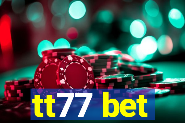 tt77 bet